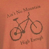 Orange t-shirt with a bicycle graphic and text 'Ain't No Mountain High Enough'