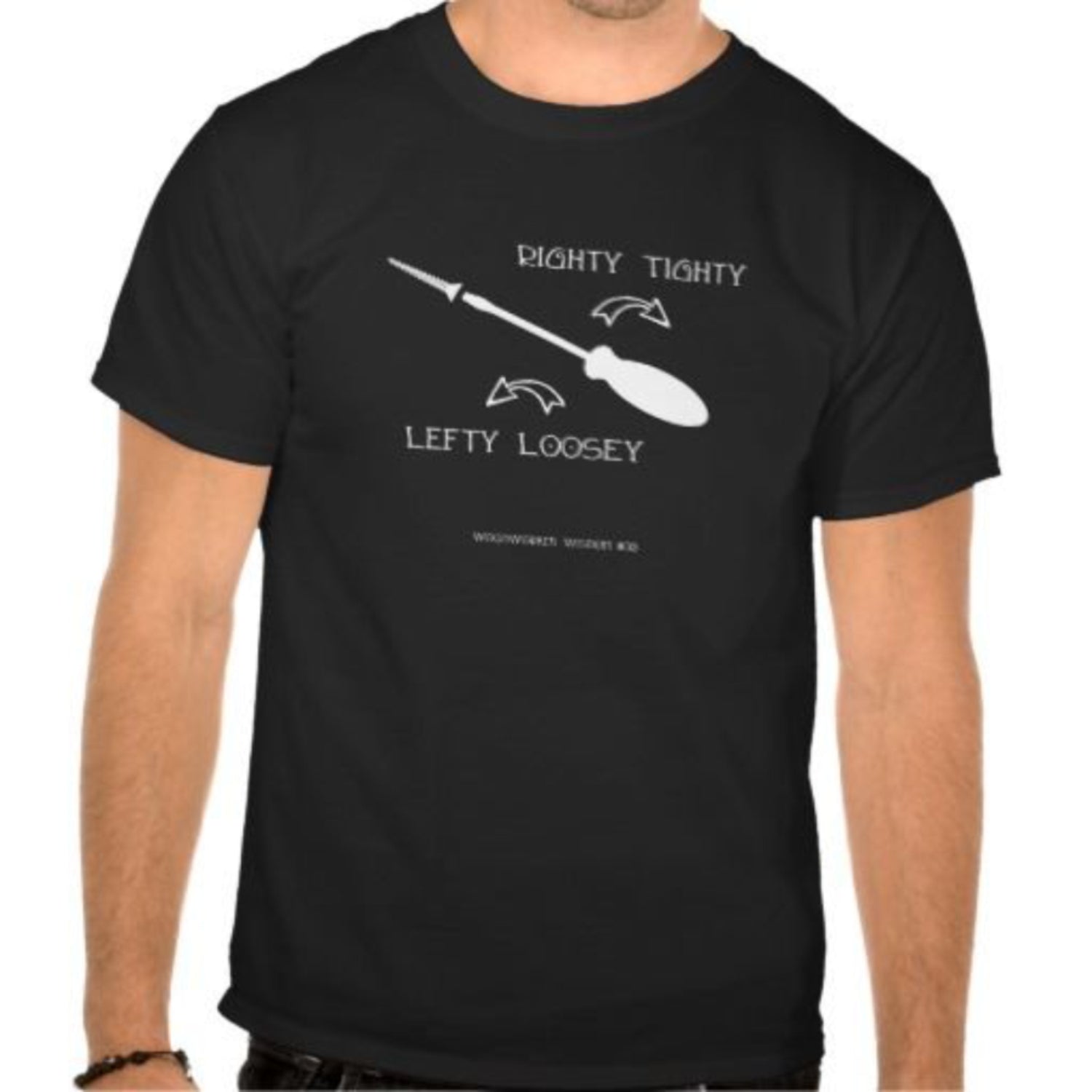 Righty Tighty T-Shirt