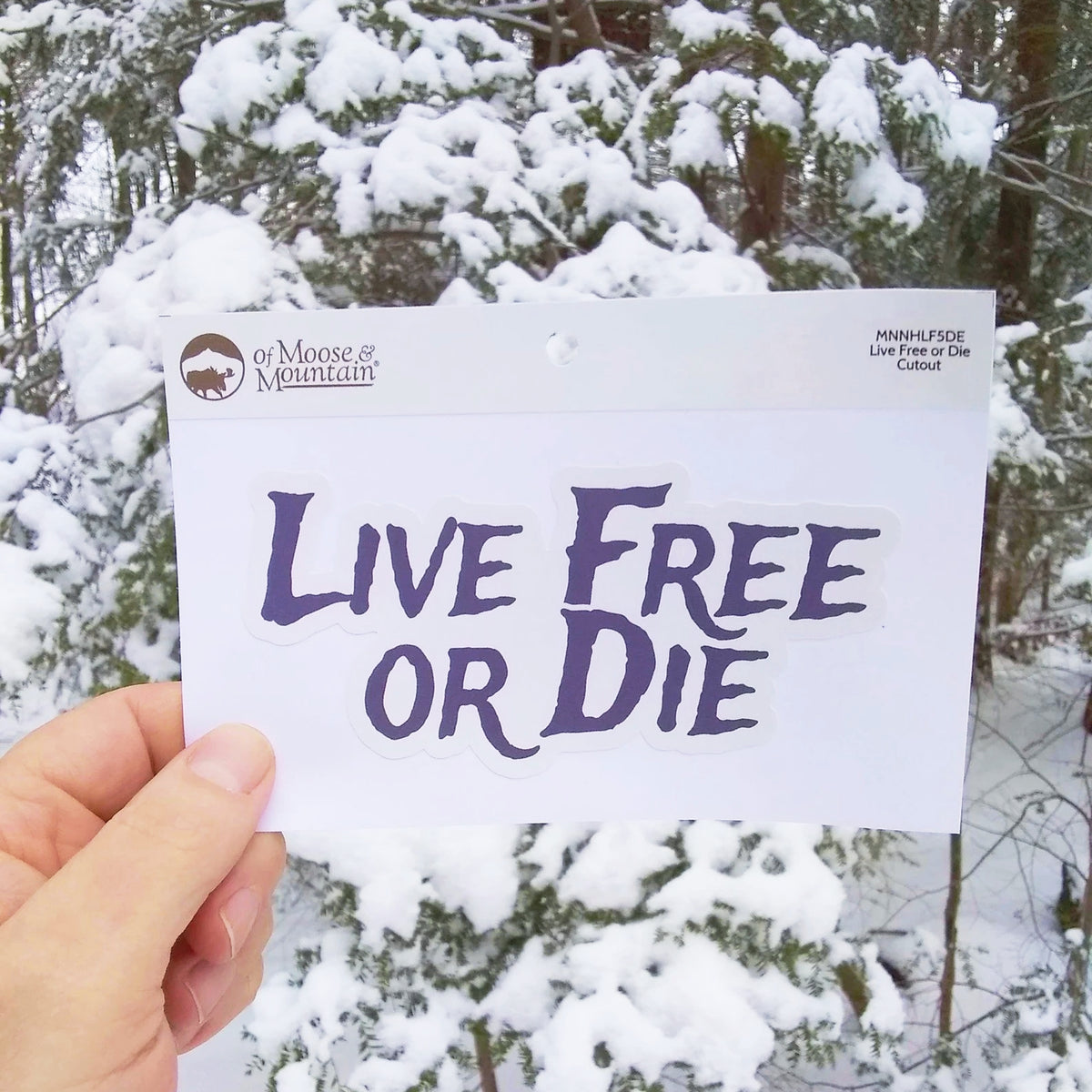 Live Free or Die Cutout Sticker