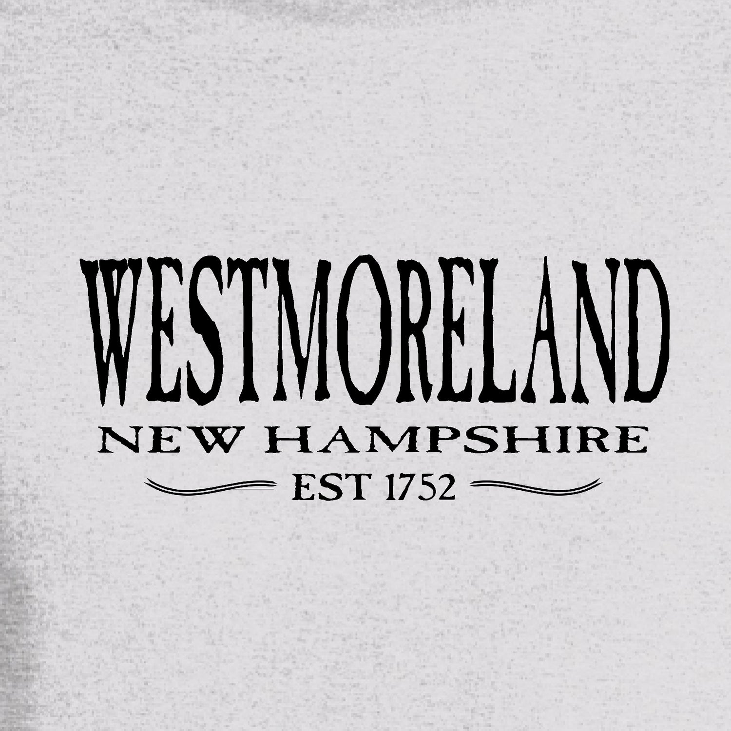 Westmoreland New Hampshire Est. 1752 T-Shirt