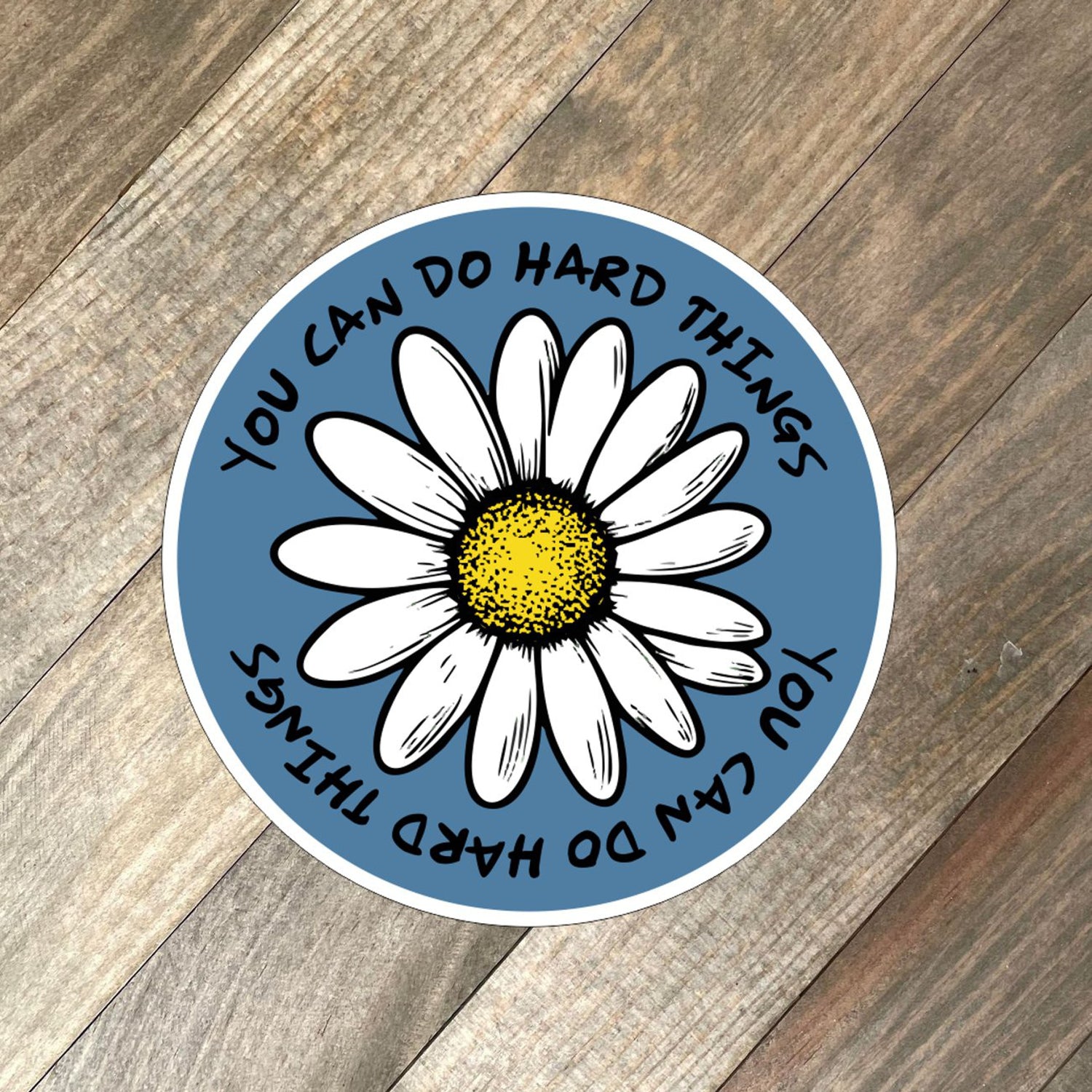 You Can Do Hard Things Sticker